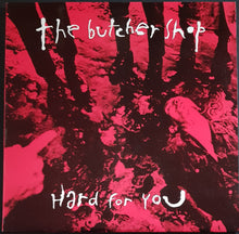 Load image into Gallery viewer, Butcher Shop - Hard For You - Red Vinyl