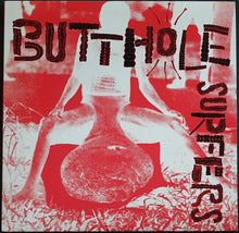Load image into Gallery viewer, Butthole Surfers - Butthole Surfers