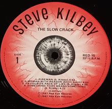 Load image into Gallery viewer, Kilbey, Steve- The Slow Crack