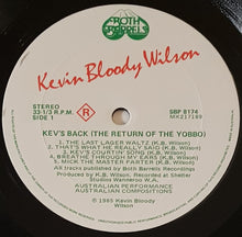 Load image into Gallery viewer, Kevin Bloody Wilson - Kev&#39;s Back (The Return Of The Yobbo)