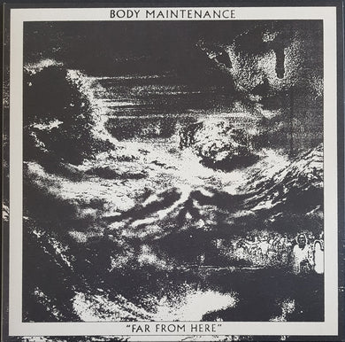 Body Maintenance - Far From Here