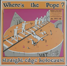 Load image into Gallery viewer, Where&#39;s The Pope?- Straight-Edge Holocaust - Purple Vinyl