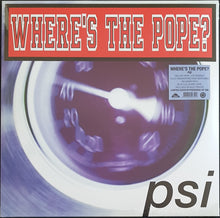 Load image into Gallery viewer, Where&#39;s The Pope?- PSI - Blue Vinyl