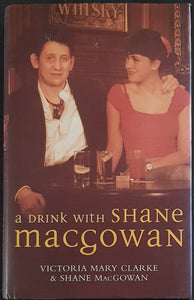 Pogues- A Drink With Shane MacGowan