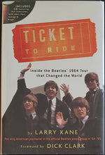 Load image into Gallery viewer, Beatles- Ticket To Ride - Inside the Beatles&#39; 1964 Tour