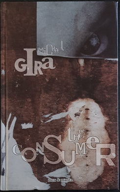 Gira, Michael (Swans)- The Consumer