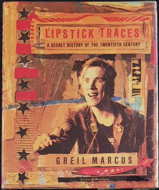 Greil Marcus (Author)- Lipstick Traces A Histroy Of The Twentieth Century