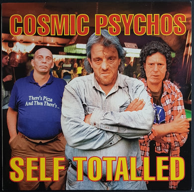 Cosmic Psychos- Self Totalled