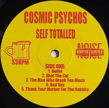 Load image into Gallery viewer, Cosmic Psychos- Self Totalled