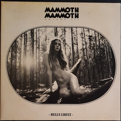 Mammoth Mammoth- Volume III - Hell's Likely