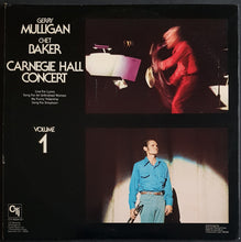 Load image into Gallery viewer, Gerry Mulligan / Chet Baker- Carnegie Hall Concert Volume 1