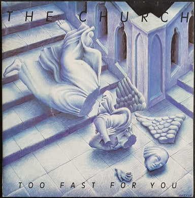 Church - Too Fast For You