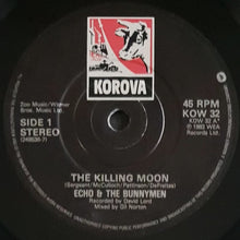 Load image into Gallery viewer, Echo &amp; The Bunnymen - The Killing Moon