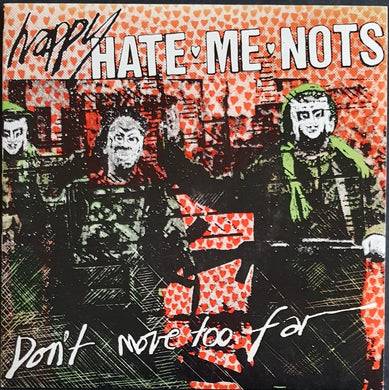 Happy Hate Me Nots - Don't Move Too Far