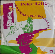 Load image into Gallery viewer, Peter Lillie - Adventures In Pain; In Paradise