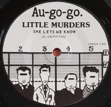 Load image into Gallery viewer, Little Murders - She Lets Me Know
