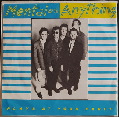 Mental As Anything - Plays At Your Party