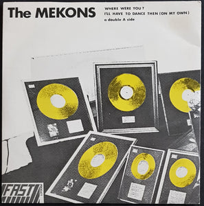 Mekons - Where Were You?