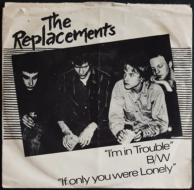 Replacements - I'm In Trouble