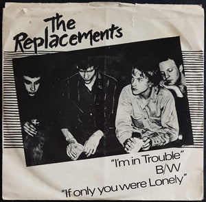 Replacements - I'm In Trouble