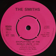 Load image into Gallery viewer, Smiths - Shoplifters Of The World Unite