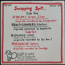 Load image into Gallery viewer, You Am I - Swapping Spit