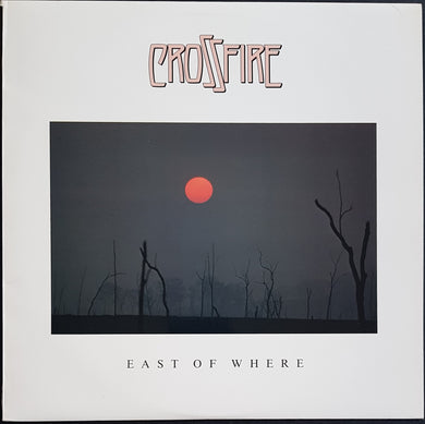 Crossfire - East Of Where