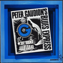 Load image into Gallery viewer, Peter Gaudion&#39;s Blues Express - Peter Gaudion&#39;s Blues Express
