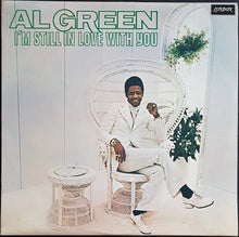 Load image into Gallery viewer, Green, Al - I&#39;m Still In Love With You