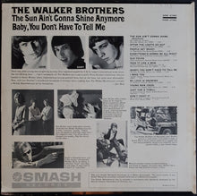 Load image into Gallery viewer, Walker Brothers - The Sun Ain&#39;t Gonna Shine Anymore