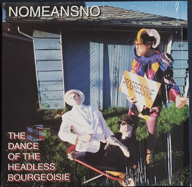 Nomeansno - Dance Of The Headless Bourgeoisie