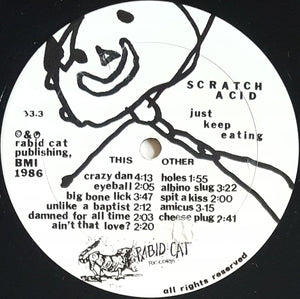 Scratch Acid - Just Keep Eating
