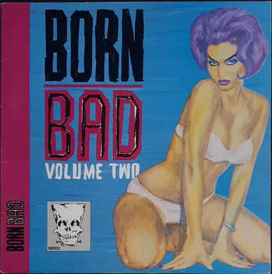 V/A - Born Bad Volume Two