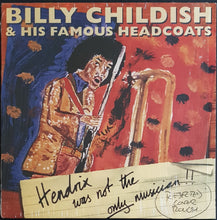 Load image into Gallery viewer, Billy Childish &amp; His Famous Headcoats - Hendrix Was Not The Only Musician