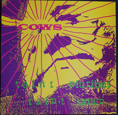 Cows - Taint Pluribus Taint Unum