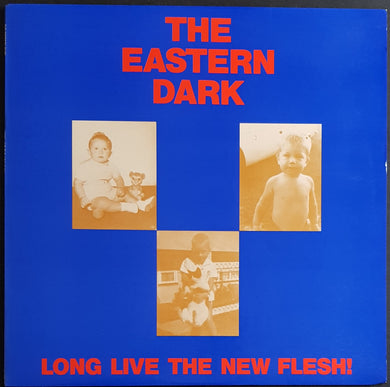 Eastern Dark - Long Live The New Flesh!