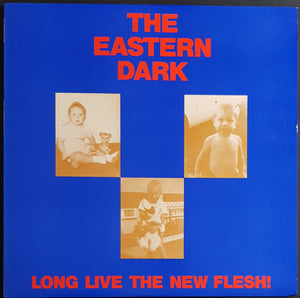 Eastern Dark - Long Live The New Flesh!
