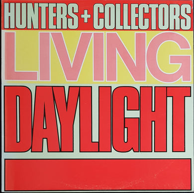 Hunters & Collectors - Living Daylight