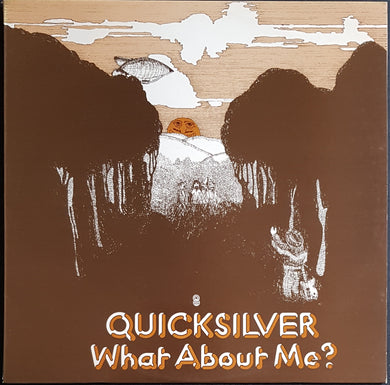 Quicksilver - What About Me?