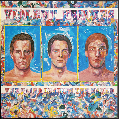 Violent Femmes - The Blind Leading The Naked
