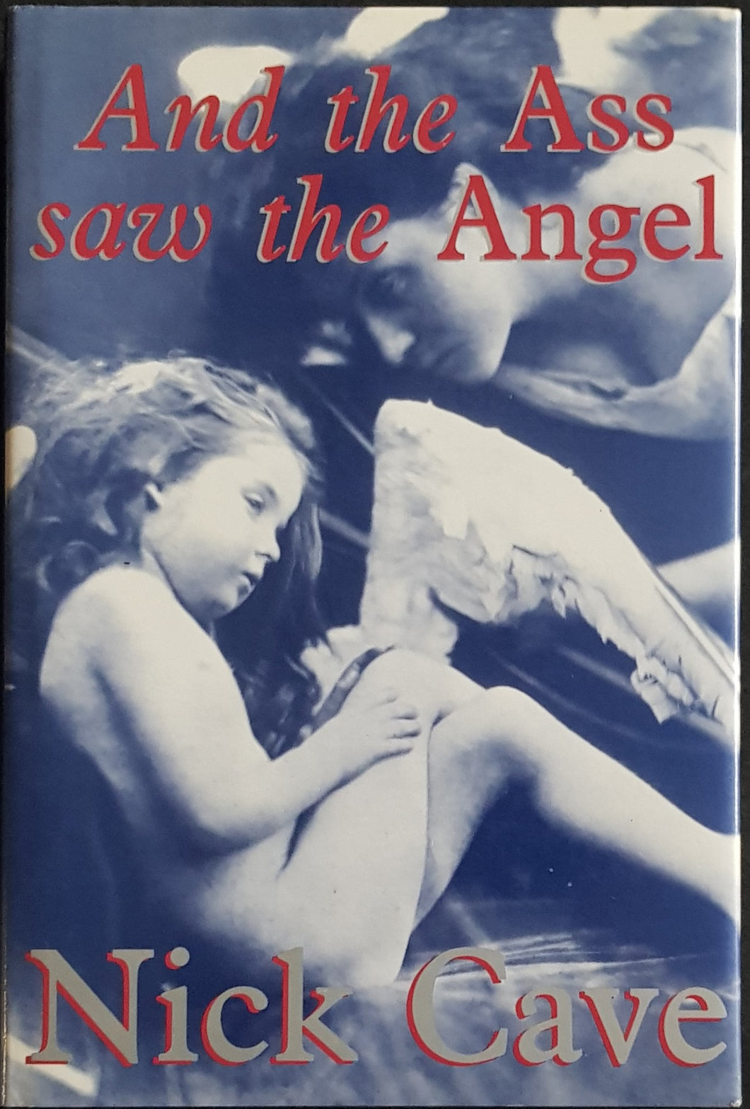 Nick Cave - And The Ass Saw The Angel - Autographed
