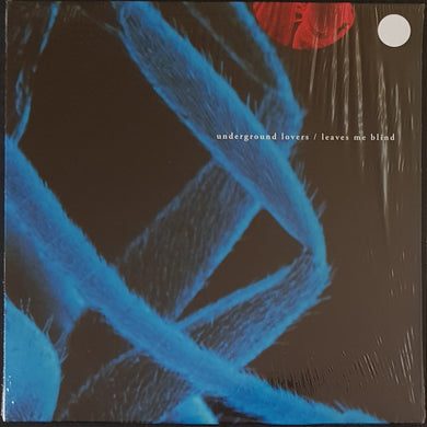 Underground Lovers - Leaves Me Blind - White Vinyl
