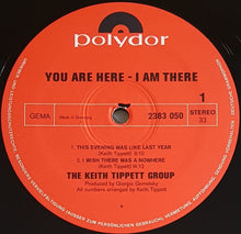Load image into Gallery viewer, Tippett Group, Keith - You Are Here... I Am There