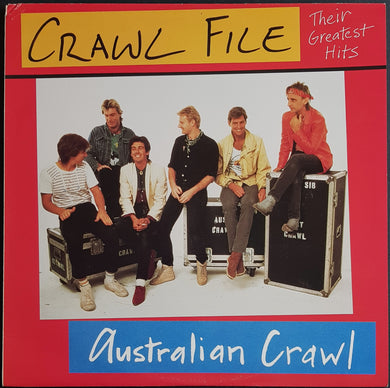 Australian Crawl - Crawl File Their Greatest Hits