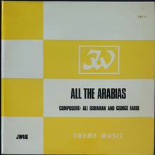 Load image into Gallery viewer, Ali Ishfahan And George Farid - All The Arabias
