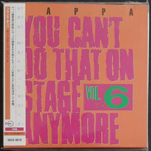 Load image into Gallery viewer, Frank Zappa - You Can&#39;t Do That On Stage Anymore Vol.6