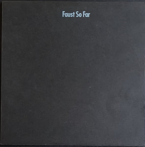 Faust - So Far