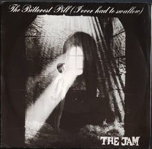 Load image into Gallery viewer, The Jam - The Bitterest Pill (I Ever Had To Swallow)