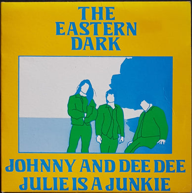 Eastern Dark - Julie Is A Junkie