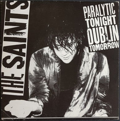 Saints - Paralytic Tonight Dublin Tomorrow